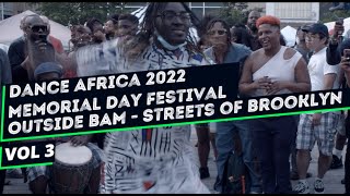BAM DanceAfrica '22 - Streets of B'klyn Vol 3