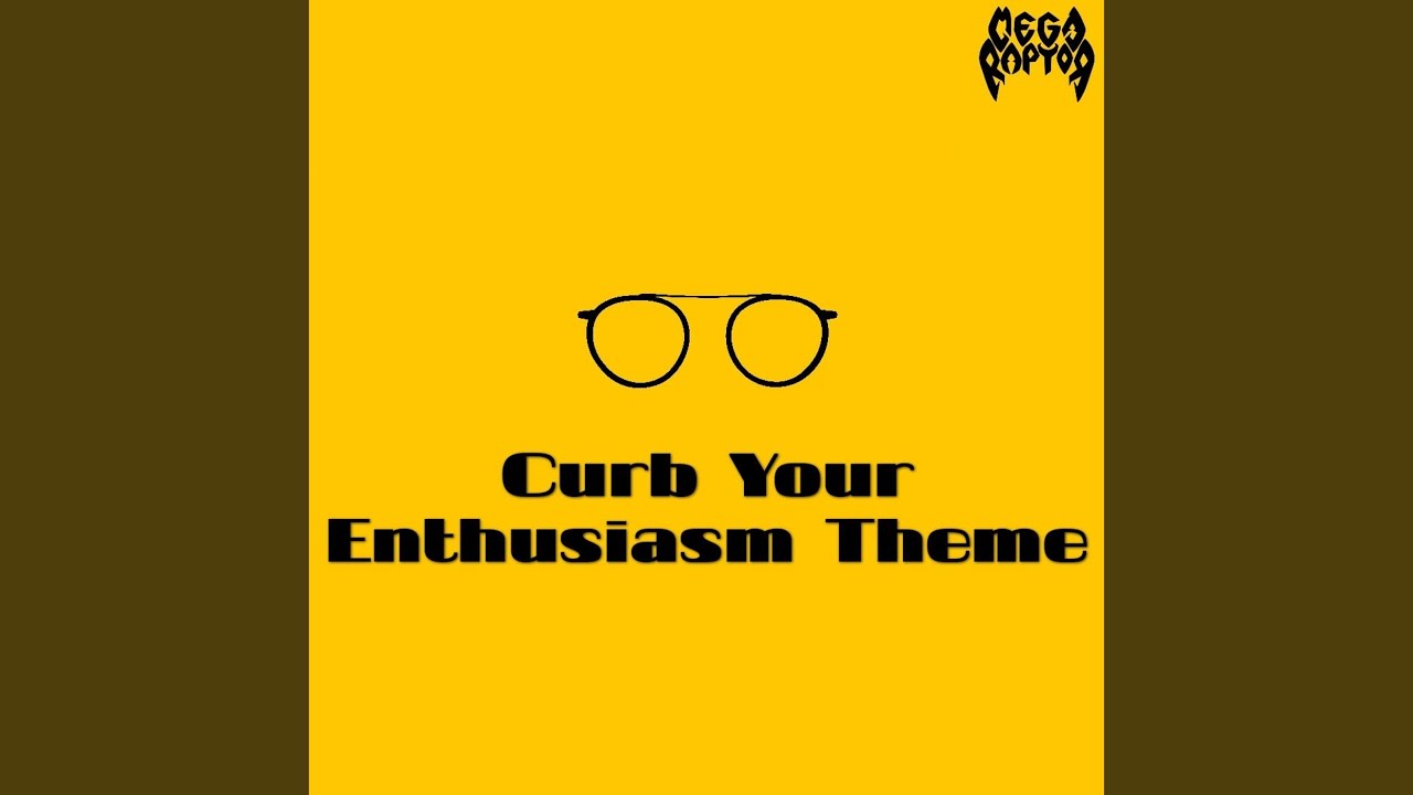 Curb Your Enthusiasm Theme