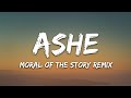 Ashe - Moral of the Story (Lyrics) feat. Niall Horan