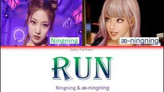 aespa (에스파) Ningning (닝닝) & Ae-ningning - RUN (English Lyrics/가사)