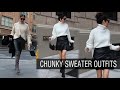 HOW TO STYLE A CHUNKY SWEATER | Sweater Outfit Ideas