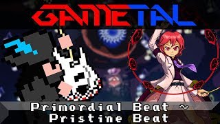 Primordial Beat (始原のビート) ~ Pristine Beat (Touhou Kishinjō (輝針城) ~ Double Dealing Character)- GaMetal chords