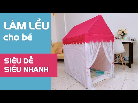 Video Làm lều cho bé từ A-Z - youtube