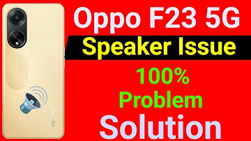 OPPO F23 5G Speaker Problem | How To Solve Speaker Problem in Oppo F23 5G | Shivam Kishanpur