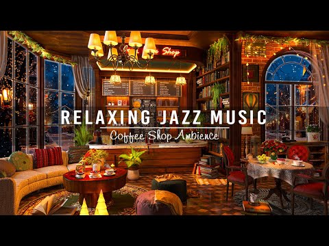 Smooth Jazz Music for Study, Unwind in Cozy Coffee Shop Ambience ☕ Relaxing Jazz Instrumental Music