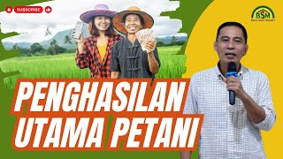 Ngaji Pertanian (1): Menjadikan Pertanian sebagai Penghasilan Utama