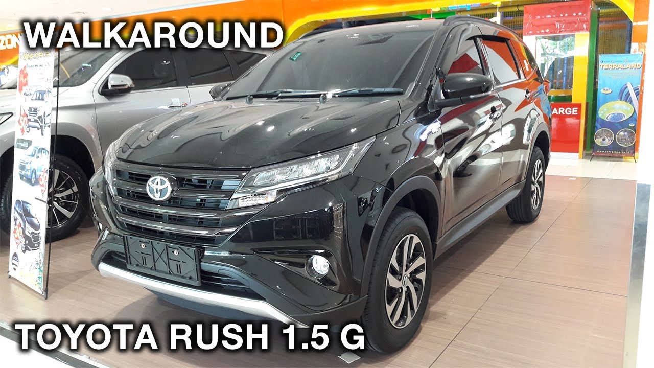 Toyota Rush 1 5 G 2018 Exterior Interior Walkaround