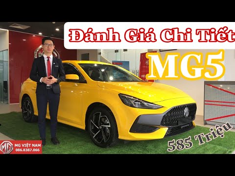 Video Đánh Giá Chi Tiết MG5 - Giá Dự Kiến 585 Triệu Cho Siêu... - youtube