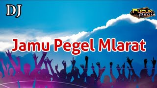 DJ JAMU PEGEL MLARAT - Horeg Slow Bass - Pucuk Pedia Remix