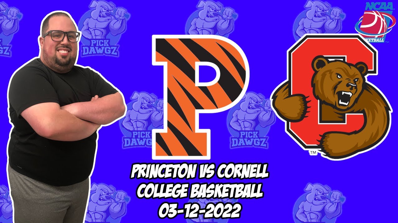 Princeton vs Cornell 3/12/22 College Basketball Free Pick CBB Betting Tips
