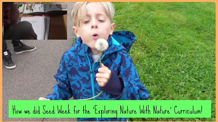 How We Did Seed Week for the 'Exploring Nature With Children' Curriculum