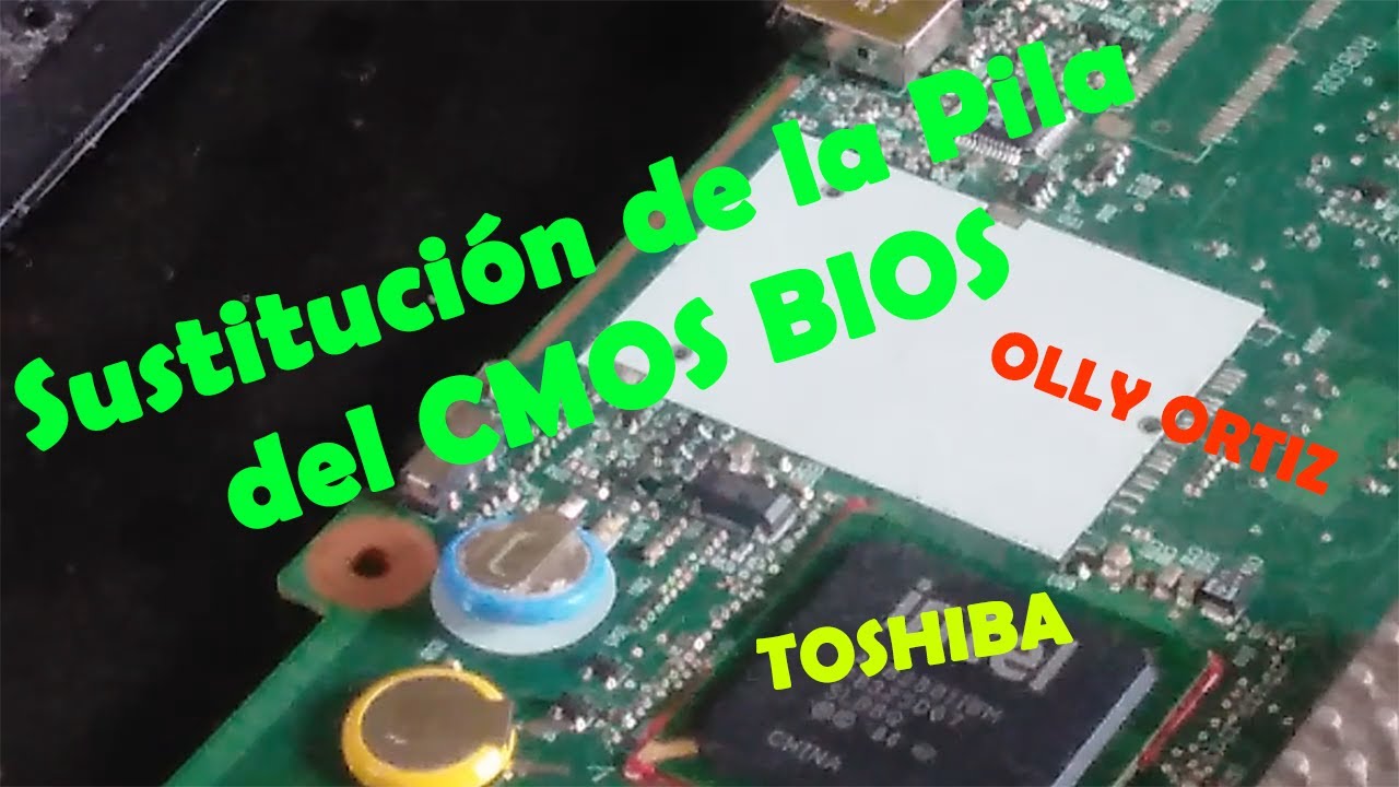 obtener Sip Conclusión Sustitución de la pila del CMOS BIOS de una laptop TOSHIBA Satellite L305D  || OLLY ORTIZ. - YouTube