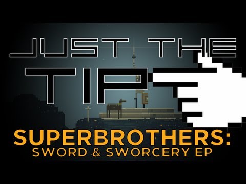 Just the Tip... of Superbrothers: Sword & Sworcery EP