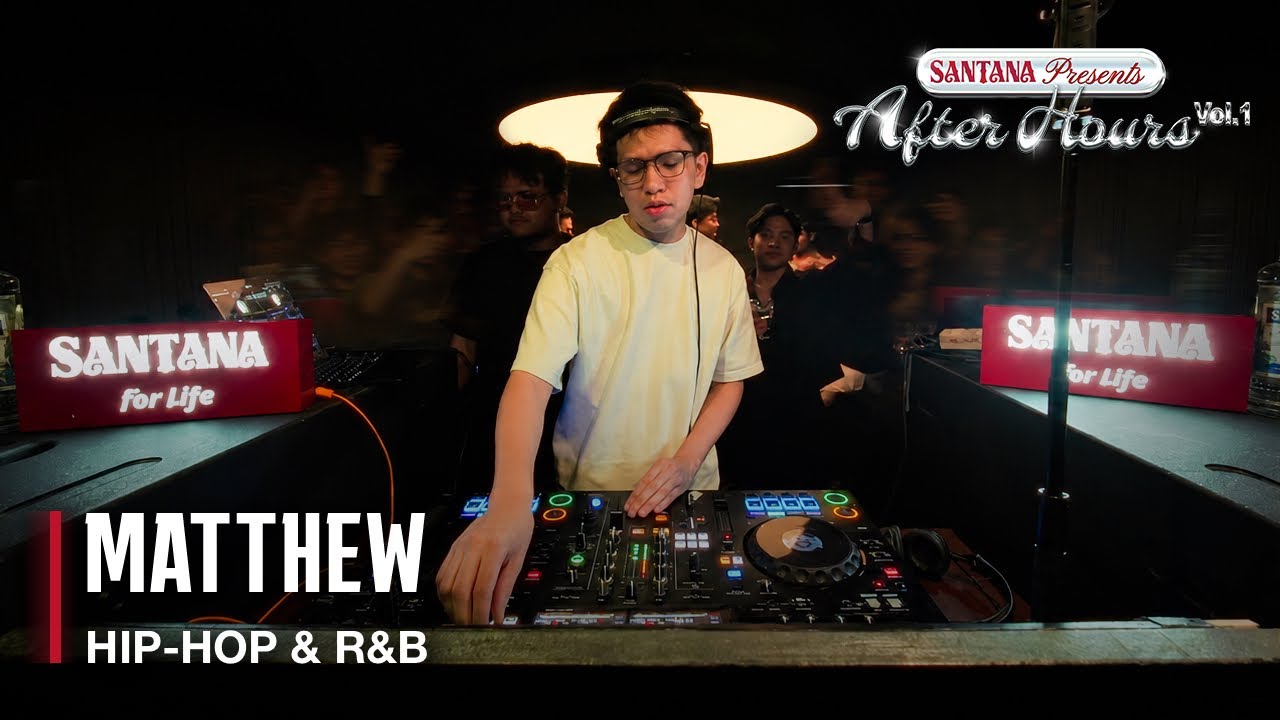 Santana After Hours Vol. 1 | DJ Matthew | Hip-Hop & R&B Live Set 
