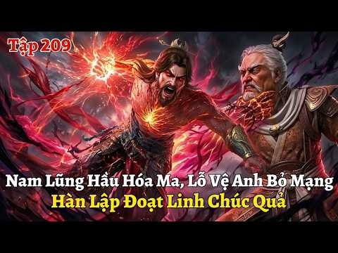 Phàm Nhân Tu Tiên Tập 209: Nam Lũng Hầu Hóa Ma, Lỗ Vệ Anh Bỏ Mạng, Hàn Lập Đoạt Linh Chúc Quả thumbnail