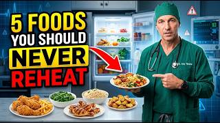 Never Reheat These 5 Foods Again | Hidden Food Safety Risks That Harm Your Body & Pancreas