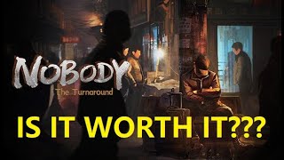 Nobody The Turnaround First Impressions Review!!!
