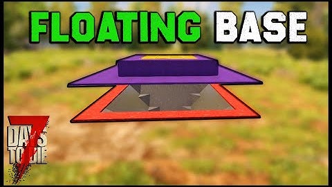 7 Days To Die - Working Floating Base Build Vs Horde Night TEST A19