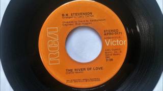 Video thumbnail of "The River Of Love , B. W. Stevenson , 1973"