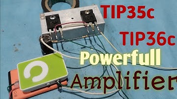 Tip35&Tip36.DIY Homemade Amplifier.Powerful  Amplifier Using Transistor TIP35c and TIP36c. dc 12v