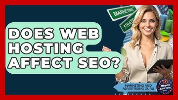 Does Web Hosting Affect SEO? - Marketing and Advertising Guru