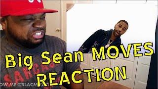 Big Sean - Moves (Reaction)