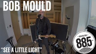 Bob Mould || Live @ 885FM || "See a Little Light"