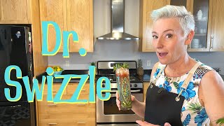 Dr. Swizzle A Rum, Tiki Cocktail | Queens Park Swizzle Riff @TheHomeBartenderwithAnn