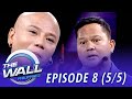 Bayani Agbayani Shocks Wacky Kiray With His Decision | The Wall Philippines FULL EPISODE (5/5)