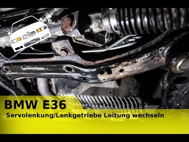 BMW E36 Servolenkung/Lenkgetriebe Leitung wechseln 