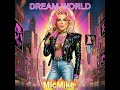 Dream World (2026 World Premiere Audio Song) New HD Drop ! 1980's Pop Princess