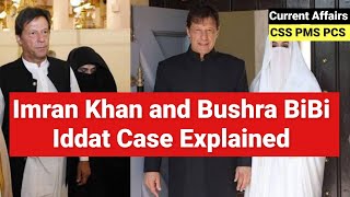 Iddat Case of Imran Khan Explained