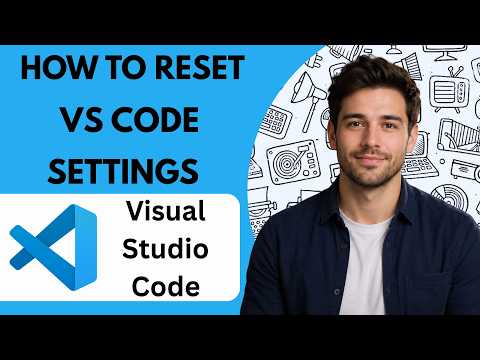 How to Reset VS Code Settings  Full Guide 2026