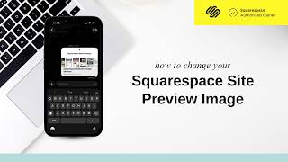 Update Squarespace Text Preview Image and Description