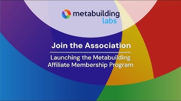 Join the Association: Launching the Metabuilding Affiliate Membership Program - SCEWC