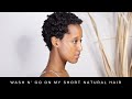 How I Style My Short Natural Hair: Wash N' Go