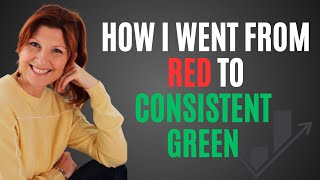 From Red to Consistent Green