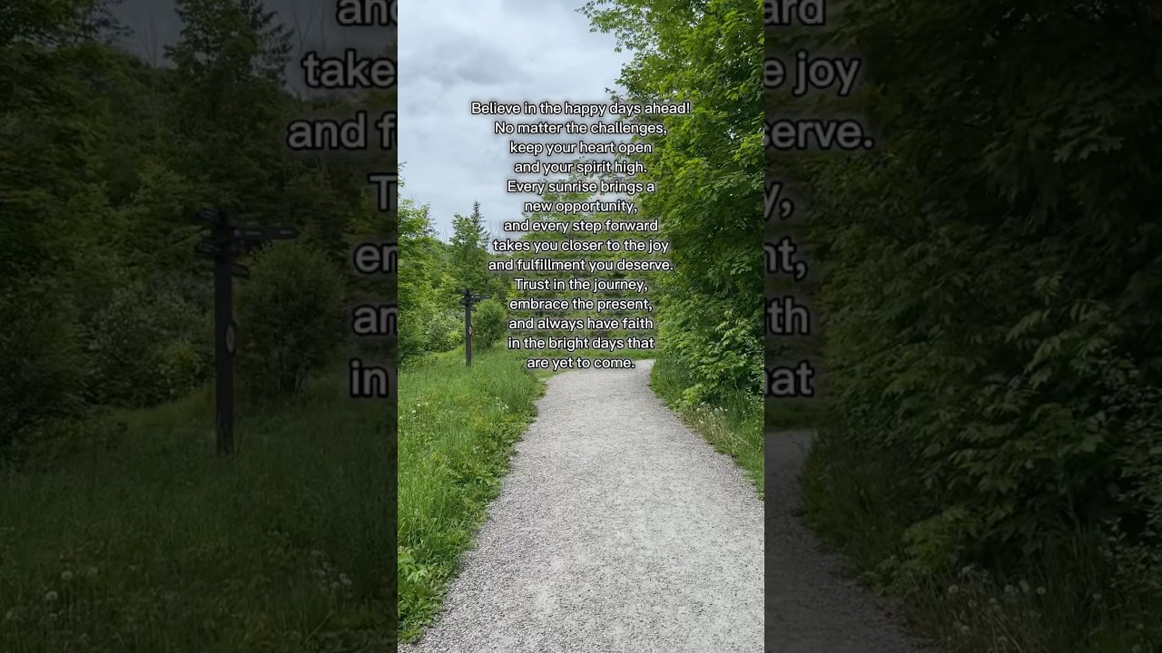 Believe in Happy Days ahead 