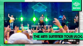 IRATION - The Jam (Ep. 16): Summer Tour Vlog - Week 6