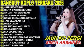 Download Lagu JAUH KO PERGI SHINTA ARSINTA DANGDUT KOPLO FULL ALBUM TERBARU 2026 MP3