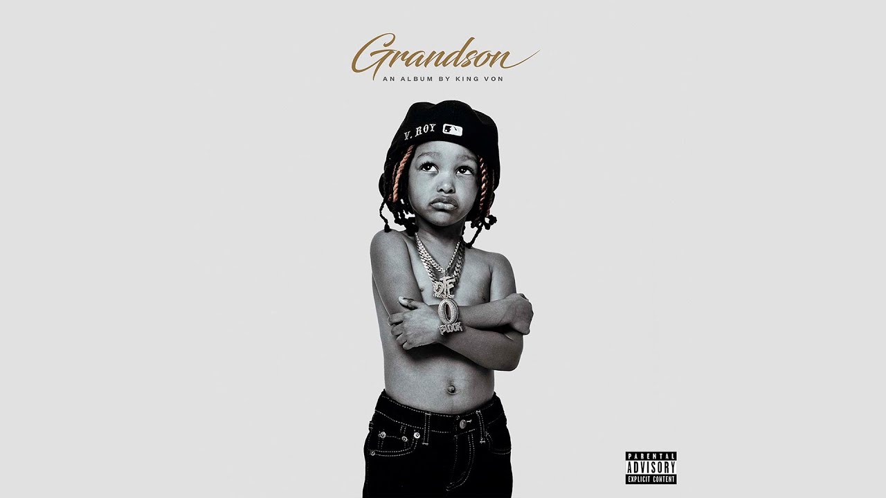 Grand son by Lil Durk feat King Von: Listen on Audiomack