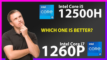 INTEL Core i5 12500H vs INTEL Core i7 1260P Technical Comparison