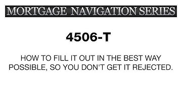 How to properly fill out the 4506T Form