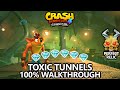 Crash Bandicoot 4 - 100% Walkthrough - Toxic Tunnels - All Gems Perfect Relic