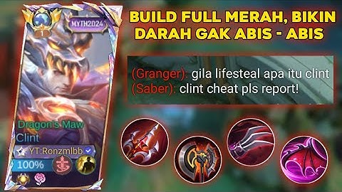 BUILD FULL MERAH! CLINT BUILD FULL LIFESTEAL BIKIN DARAH GA ABIS - ABIS! | CLINT BEST BUILD 2025