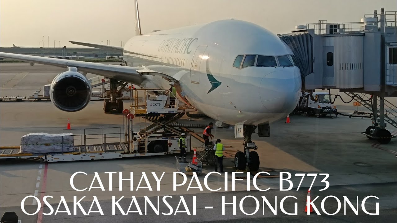 CATHAY PACIFIC B777-300ER | Full flight Osaka - Hong Kong