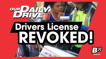 Drivers License Revoked | LTO Will Revoke Your Drivers License If You Do This | Blade Auto Center