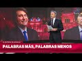 Palabras más, palabras menos; el editorial de Luis Majul (27/07/2026)