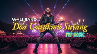DOA UNTUKMU SAYANG - WALI BAND   LIRIK  Cover by Harmoni Hati (pop Rock)