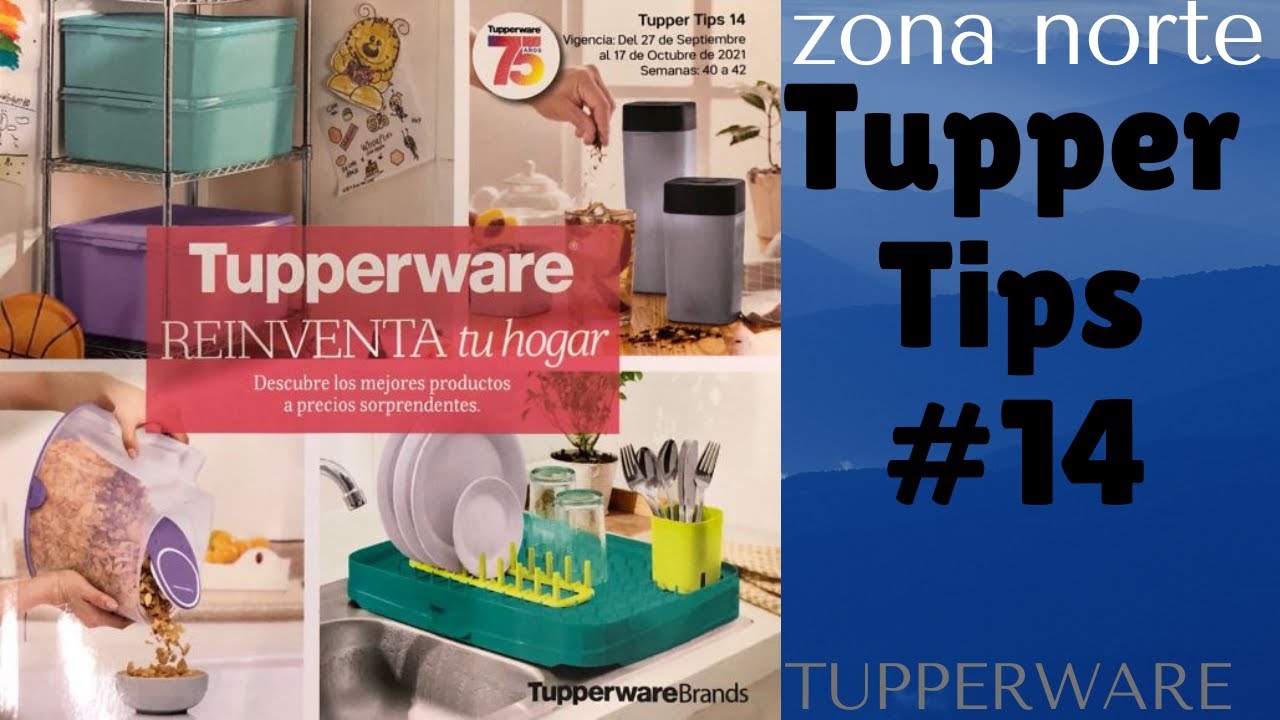 Tupper Tips 14 2021 Zona Norte TUPPERWARE MÉXICO YouTube
